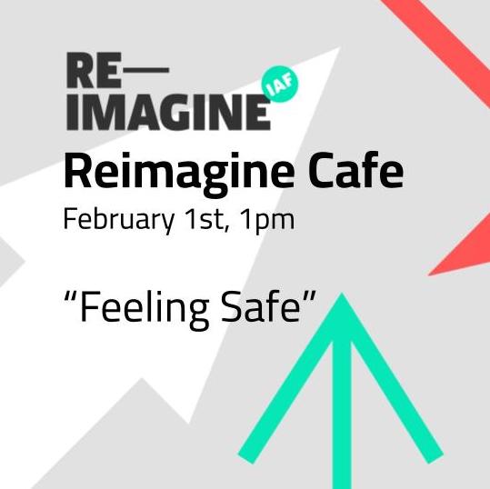 Reimagine Café: Feeling Safe