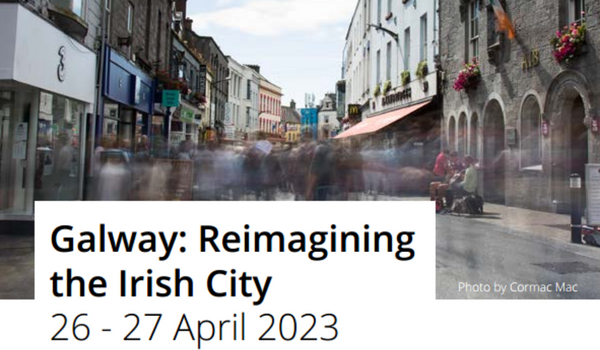 RIAI and AoU Present: Galway – Reimagining the Irish City